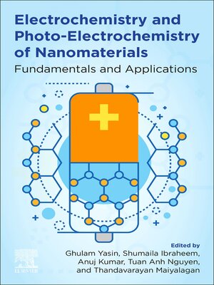 cover image of Electrochemistry and Photo-Electrochemistry of Nanomaterials